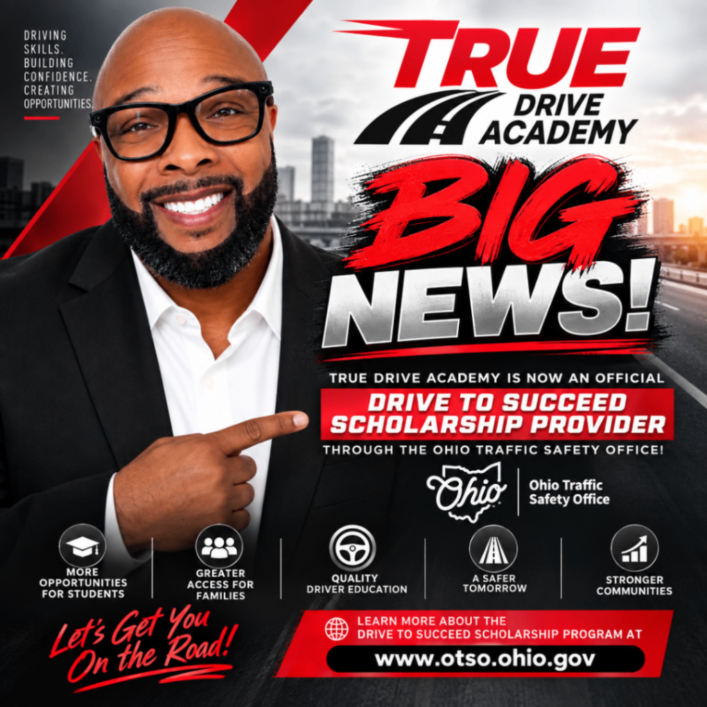 True Drive Academy is now an approved Drive to Succeed scholarship provider through the Ohio Traffic Safety Office